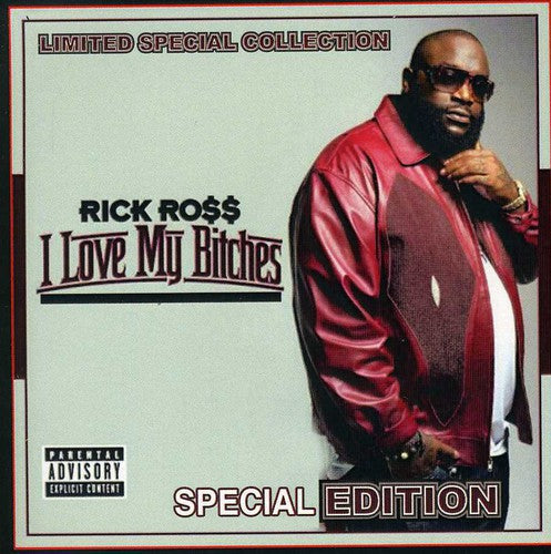 Ross,rick - I Love My Bitches - Music CD