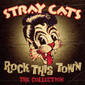 Stray Cats - Rock The Town: Best Of - Music CD