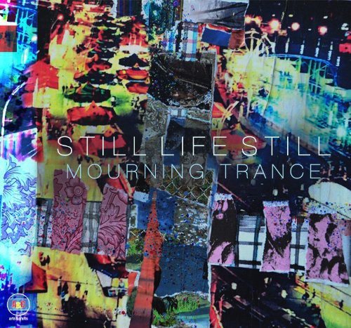 Still Life Still - Mourning Trance - Vinyl Record
