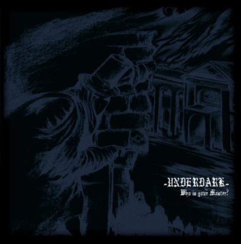 Underdark - Who Is Your Master - Music CD