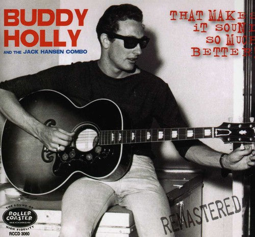 Holly,buddy - That Makes It Sound So Much Better - Music CD