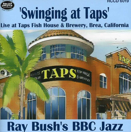 Bush,ray - Swinging At Taps - Music CD