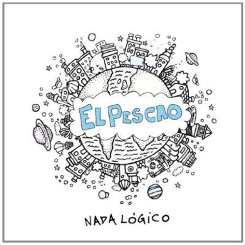 El Pescao - Nada Logico - Music CD