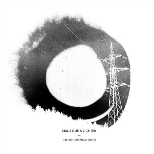 Maur Due & Lichter - This Night Was Meant To Stay - Vinyl Record