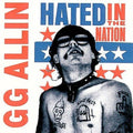 Allin,gg - Hated In The Nation - Music CD