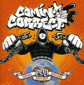 Comin Correct - Drugs Destroy Dreams - Music CD