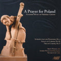 Chopin / Wissick / Willis / Luby - Prayer For Poland: Chamber Music Of Frederic - Music CD