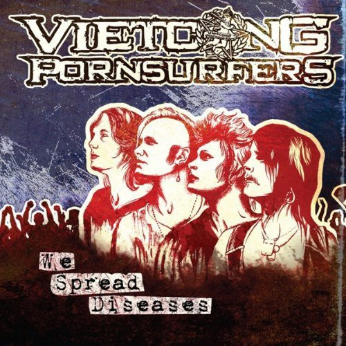 Vietcong Pornsurfers - We Spread Diseases - Music CD