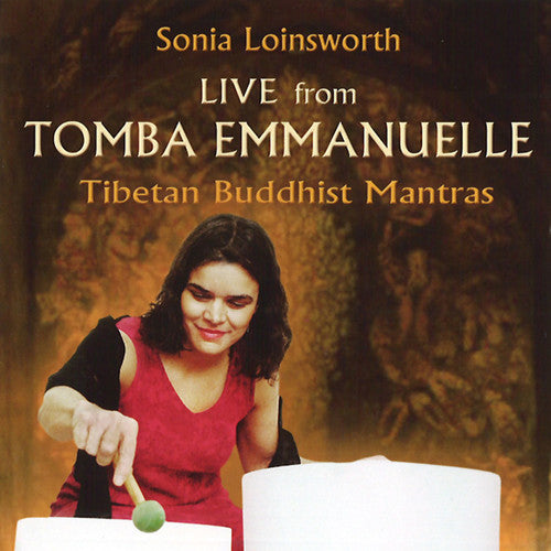 Loinsworth,sonia - Live From Tomba Emmanuelle - Tibetan Buddhist - Music CD
