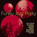 Funky Jazz Party / Various Music CD