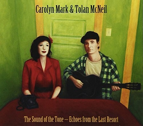 Mark,carolyn & Mcneil Tolan - Sound Of The Tone - Music CD
