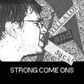 Strong Come Ons - Yell A Lot And Suck - Vinyl Record