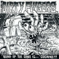 Dirty Fingers - Name Of The Game Is Cocaine - Vinyl Record