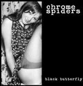 Chrome Spiders - Black Butterfly - Vinyl Record