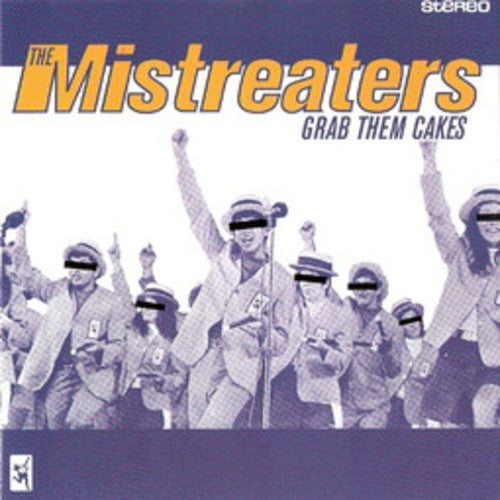 Mistreaters - Grab Them Cakes - Vinyl Record