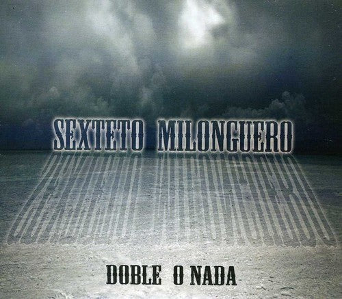 Sexteto Milonguero - Doble O Nada - Music CD