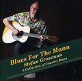 Grossman,stefan - Blues For The Mann - Music CD
