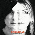 Body/head - Coming Apart - Vinyl Record