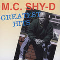 Mc Shy D - Greatest Hits - Music CD