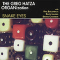 Hatza,greg Organization - Snake Eyes - Music CD