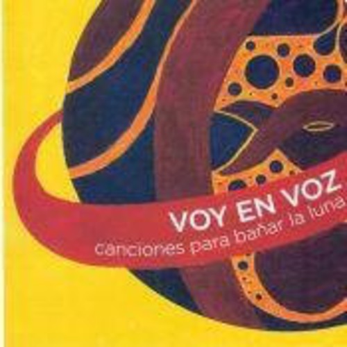 Voy En Voz - Canciones Para Ba?ar La Luna - Music CD