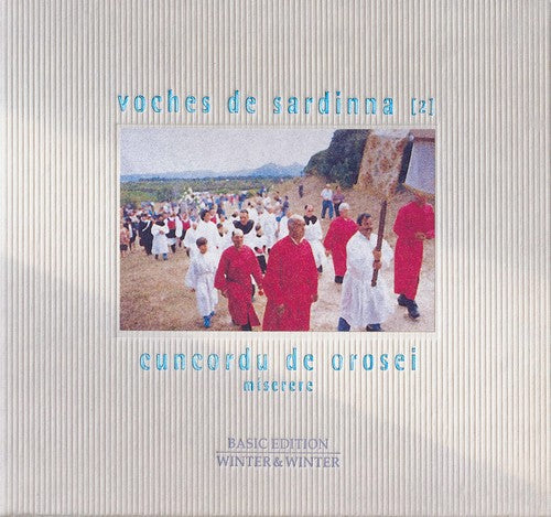 Voches De Sardinna - 2: Cuncordu De Orosei / Miserere - Music CD