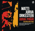 Matti Jurva Orkesteri - Jurva Jyraa - Music CD