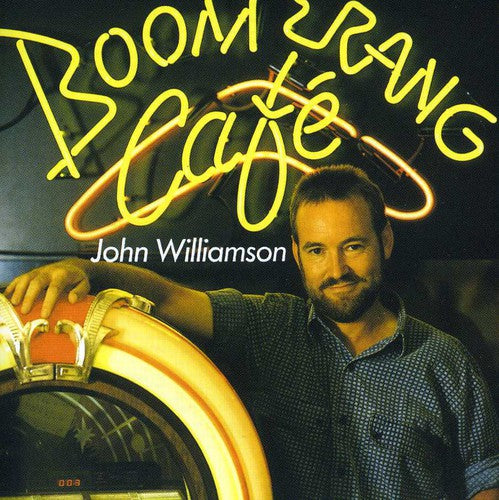 Williamson,john - Boomerang Cafe - Music CD