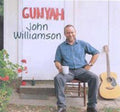 Williamson,john - Gunyah - Music CD