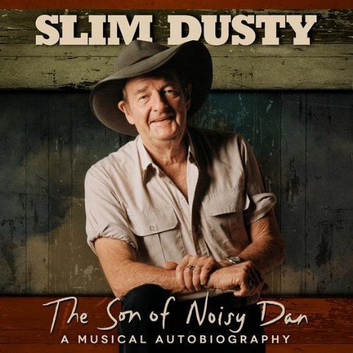 Slim,dusty - Son Of Noisy Dan - Music CD