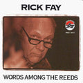 Fay,rick - Words Among The Reeds - Music CD