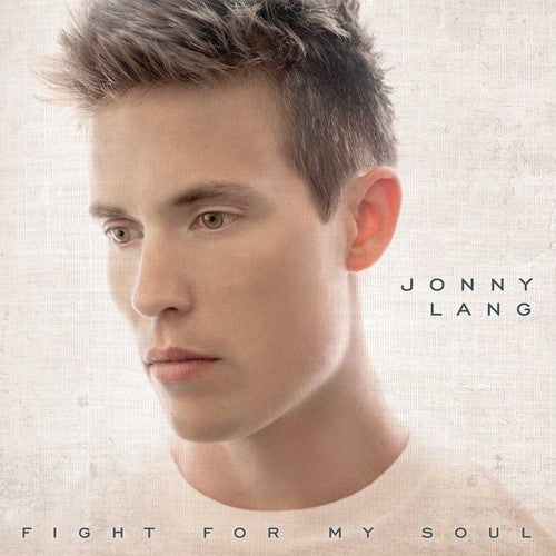 Lang,jonny - Fight For My Soul - Music CD