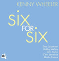 Wheeler,kenny - Six For Six - Music CD