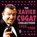 Cugat,xavier - Xavier Cugat Collection 1933 - 1958 - Music CD