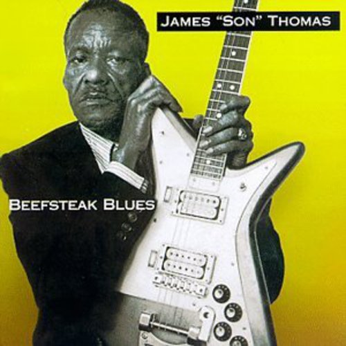 Thomas,james Son - Beefsteak Blues - Music CD