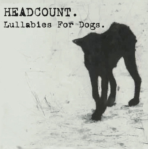 Headcount - Lullabies For Dogs - Music CD