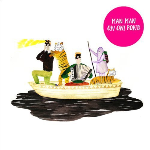 Man Man - On Oni Pond - Music CD