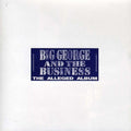 Big George & The Business - Alleged Album - Music CD