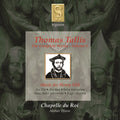 Tallis / Chapelle Du Roi / Dixon - Complete Works 1: Music For Henry The Viii - Music CD