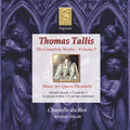 Tallis / Chapelle Du Roi / Dixon - Complete Works 7: Music For Queen Elizabeth - Music CD