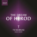 Tenebrae / Short - Dream Of Herod - Music CD