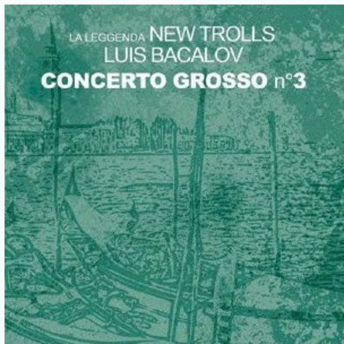 New Trolls / Bacalov,luis Enriquez - Concerto Grosso 3 - Music CD
