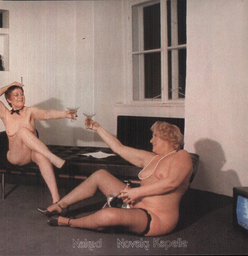 Novaks Kapelle - Naked - Vinyl Record