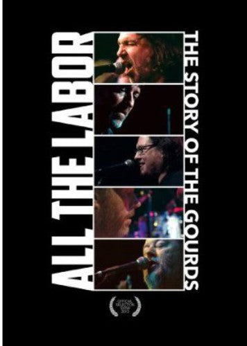 All The Labor: Story Of The Gourds - All The Labor: Story Of The Gourds - DVD