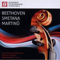 Beethoven / Czech Chamber Philharmonic / Ivanovic - Beethoven Smetana & Martinu - Music CD