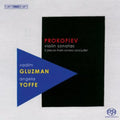 Prokofiev / Gluzman / Yoffe - Violin Sonatas / 3 Pieces From Romeo & Juliet - Super Audio CD