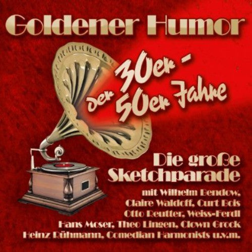 Goldener Humor Der 30er-50er Jahre / Various - Goldener Humor Der 30er-50er Jahre / Various - Music CD