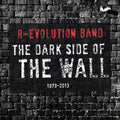 R-evolution Band - Dark Side Of The Wall - Music CD