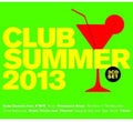 Club Summer 2013 - Club Summer 2013 - Music CD