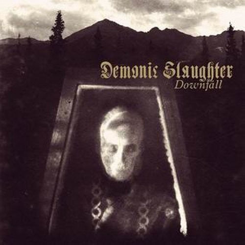 Demonic Slaughter - Downfall - Music CD